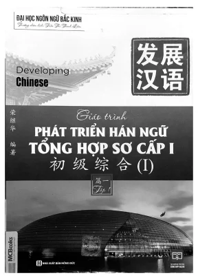 Giáo trình phát triển hán ngữ sơ cấp 1 tập 1