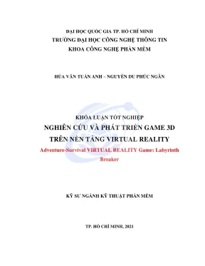 Khóa luận tốt nghiệp kỹ thuật phần mềm game vr hành động sống còn giải mã mê cung