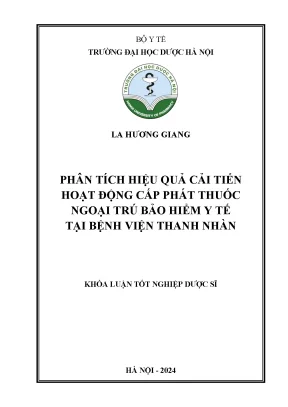La hương giang phân tích hiệu quả cải tiến hoạt động cấp phát thuốc ngoại trú bảo hiểm y tế tại bệnh viện thanh nhàn