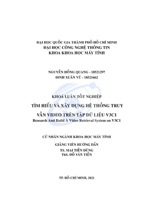 Khóa luận tốt nghiệp khoa học máy tính tìm hiểu và xây dựng hệ thống truy vấn video trên tập dữ liệu v3c1