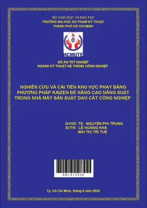 Nghiên cứu và cải tiến khu vực phay bằng phương pháp kaizen để nâng cao năng suất trong nhà máy sản xuất dao cắt công nghiệp