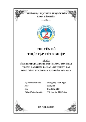 Chuyên đề thực tập tốt nghiệp tình hình giám định bồi thường tổn thất bảo hiểm tài sản kỹ thuật tại tổng công ty cổ phần bảo hiểm bưu điện