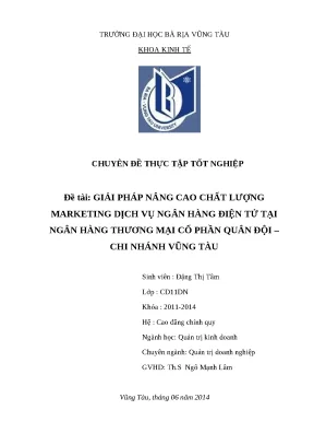 Luận văn tốt nghiệp giải pháp nâng cao chất lượng marketing dịch vụ ngân hàng điện tử tại ngân hàng thương mại cổ phần quân đội chi nhánh vũng tàu