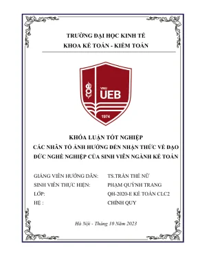 Khóa luận tốt nghiệp các nhân tố ảnh hưởng đến nhận thức về đạo đức nghề nghiệp của sinh viên ngành kế toán