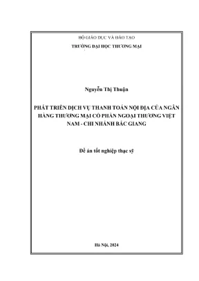 Phát triển dịch vụ thanh toán nội địa của ngân hàng tmcp ngoại thương việt nam chi nhánh bắc giang