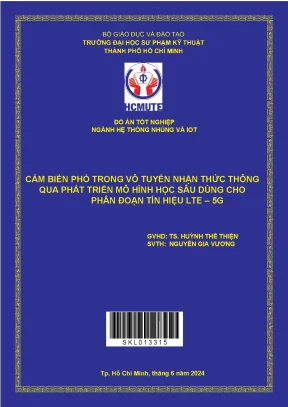 Đồ án tốt nghiệp cảm biến phổ trong vô tuyến nhận thức thông qua phát triển mô hình học sâu dùng cho phân đoạn tín hiệu lte 5g