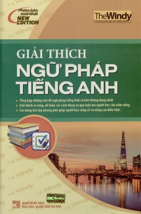 Giải thích ngữ pháp tiếng anh nxb đại học quốc gia 2013 đại lợi 607 trang