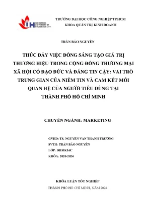 Khóa luậthúc đẩy việc đồng sáng tạo giá trị thương hiệu trong cộng đồng thương mại xã hội có đạo đức và đáng tin cậy vai trò trung gian của niềm tin và cam kết mối quan hệ của người tiêu dùng tại thành phố hồ chí m