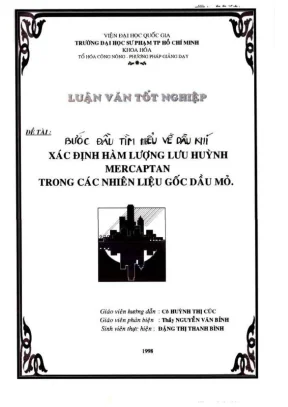 Khóa luận tốt nghiệp hóa học bước đầu tìm hiểu về dầu khí xác định hàm lượng lưu huỳnh mercatan trong các nhiên liệu gốc dầu mỏ
