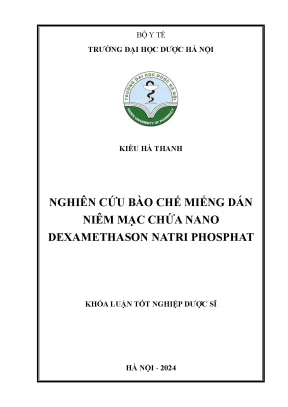 Kiều hà thanh nghiên cứu bào chế miếng dán niêm mạc chứa nano dexamethason natri phosphat