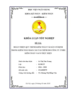 Khóa luận tốt nghiệp kế toán kiểm toán hoàn thiện quy trình kiểm toán tài sản cố định trong kiểm toán báo cáo tài chính do công ty tnhh kiểm toán vaco thực hiện