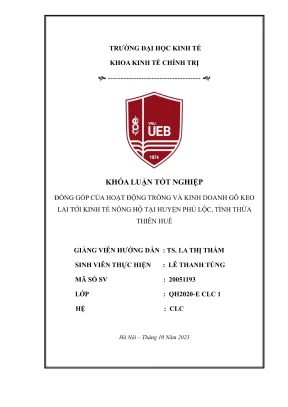 Khóa luận tốt nghiệp đóng góp của hoạt động trồng và kinh doanh gỗ keo lai tới kinh tế nông hộ tại huyện phú lộc tỉnh thừa thiên huế