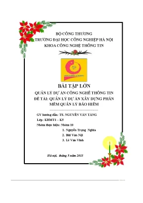 Bài tập lớn quản lý dự án công nghê thông tin đề tài quản lý dự án xây dựng phần mềm quản lý bảo hiểm