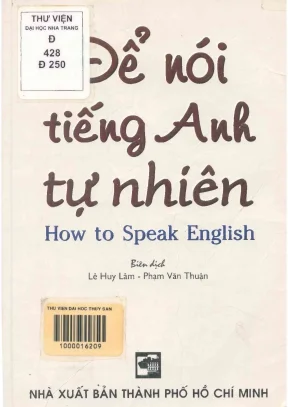 Nói tiếng anh tự nhiên nxb tổng hợp 2005 lê huy lâm 245 trang
