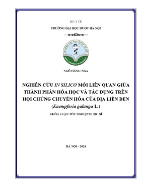 Ngô hằng nga nghiên cứu in silico mối liên quan giữa thành phần hóa học và tác dụng trên hội chứng chuyển hóa của địa liền đen kaempferia galanga l