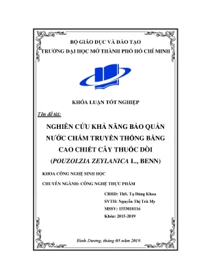 Nghiên cứu khả năng bảo quản nước chấm truyền thống bằng cao chiết cây thuốc dòi pouzolzia zeylanica l benn
