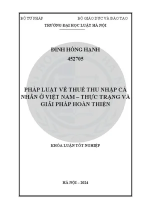 Khóa luận tốt nghiệp pháp luật về thuế thu nhập cá nhân ở việt nam thực trạng và giải pháp hoàn thiện