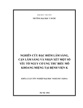 Khóa luận tốt nghiệp đại học nghành y khoa nghiên cứu đặc điểm lâm sàng cận lâm sàng và nhận xét một số yếu tố nguy cơ ung thư biểu mô