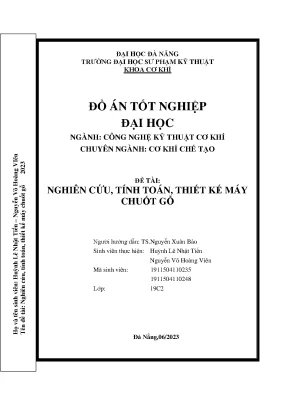 Nghiên cứu tính toán thiết kế máy chuốt gỗ