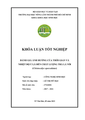 Khóa luận tốt nghiệp công nghệ sinh học đánh giá ảnh hưởng của thời gian và nhiệt độ ủ lá đến chất lượng trà lá vối cleistocalyx operculatus