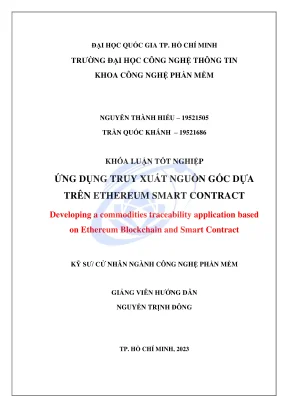 Khóa luận tốt nghiệp công nghệ phần mềm phát triển ứng dụng truy xuất nguồn gốc hàng hoá tích hợp ethereum blockchain và smart contract