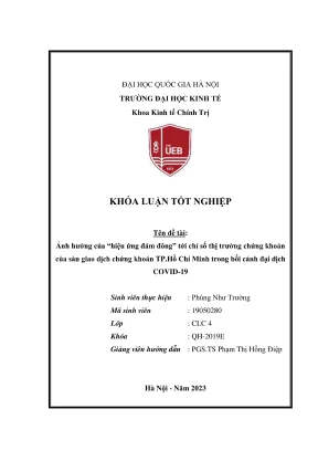Khóa luận tốt nghiệp kinh tế chính trị ảnh hưởng của hiệu ứng đám đông tới chỉ số thị trường chứng khoán của sàn giao dịch chứng khoán tp hồ chí minh trong bối cảnh đại dịch covid 19