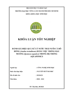 Khóa luận tốt nghiệp công nghệ sinh học đánh giá hiệu quả xử lý nước thải nuôi cá rô đồng anabas testudineus bằng việc trồng rau muống ipomoea aquatica trong hệ thống aquaponics