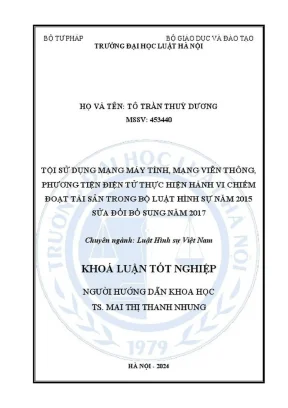 Khóa luận tốt nghiệp tội sử dụng mạng máy tính mạng viễn thông phương tiện điện tử thực hiện hành vi chiếm đoạt tài sản trong bộ luật hình sự năm 2015 sửa đổi bổ sung năm 2017