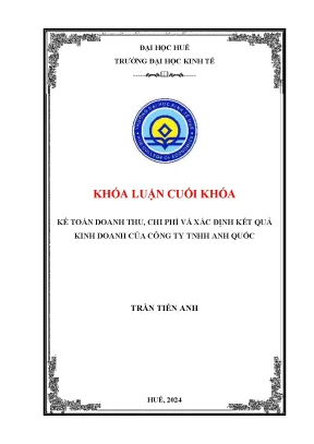 Khóa luận tốt nghiệp kế toán doanh thu chi phí và xác định kết quả kinh doanh của công ty tnhh anh quốc