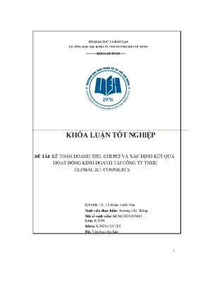 Khóa luận tốt nghiệp kế toán doanh thu chi phí và xác định kết quả hoạt động kinh doanh tại công ty tnhh global jet commerce