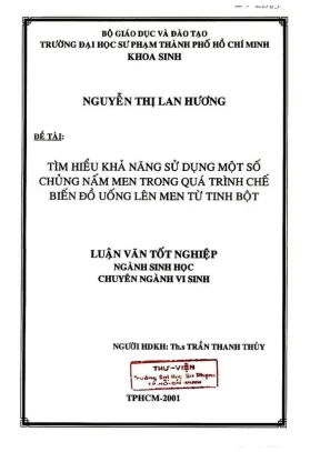 Khóa luận tốt nghiệp sinh học tìm hiểu khả năng sử dụng một số chủng nấm men trong quá trình chế biến đồ uống lên men từ tinh bột