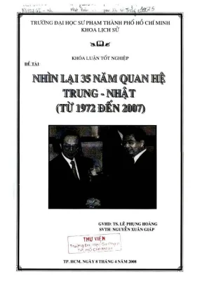 Khóa luận tốt nghiệp lịch sử nhìn lại 35 năm quan hệ trung nhật từ 1972 đến 2007