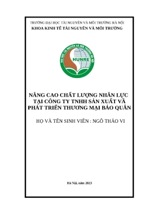 Khóa luận nâng cao chất lượng nhân lực tại công ty tnhh sản xuất vầ phát triển thương mại bảo quân
