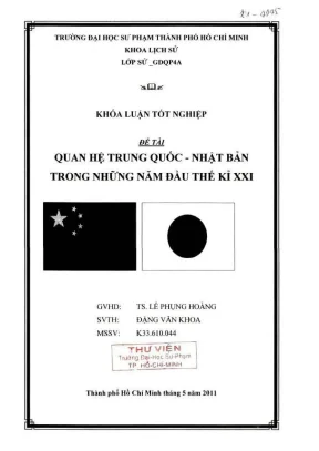 Khóa luận tốt nghiệp lịch sử quan hệ trung quốc nhật bản trong những năm đầu thế kỉ xxi