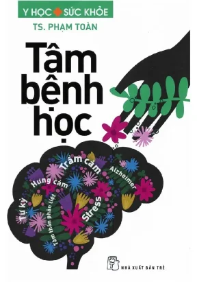 Tâm bệnh học phạm toàn 2019