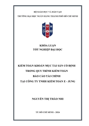 Khóa luận kiểm toán khoản mục tài sản cố định trong quy trình kiểm toán báo cáo tài chính tại công ty tnhh kiểm toán e jung
