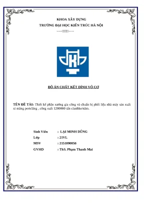 Đồ án chất kết dính vô cơ tên đề tài thiết kế phân xưởng gia công và chuẩn bị phối liệu nhà máy sản xuất xi măng poóclăng công suất 1200000 tấn clanhkenăm