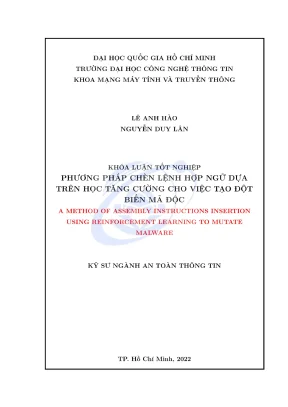 Khóa luận tốt nghiệp an toàn thông tin phương pháp chèn lệnh hợp ngữ dựa trên học tăng cường cho việc tạo đột biến mã độc