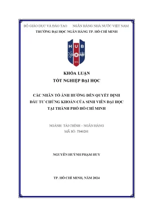 Các nhân tố ảnh hưởng đến quyết định đầu tư chứng khoán của sinh viên đại học tại thành phố hồ chí minh
