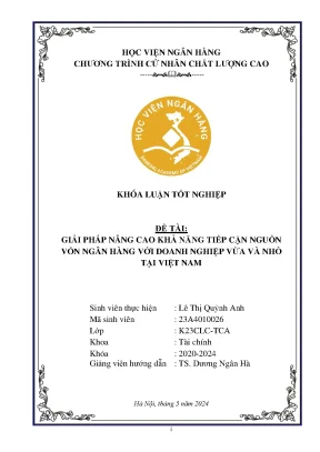 Giải pháp nâng cao tiếp cận nguồn vốn ngân hàng đối với doanh nghiệp vừa và nhỏ tại việt nam