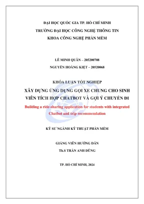 Khóa luận tốt nghiệp kỹ thuật phần mềm xây dựng ứng dụng gọi xe chung cho sinh viên tích hợp chatbot và gợi ý chuyến đi