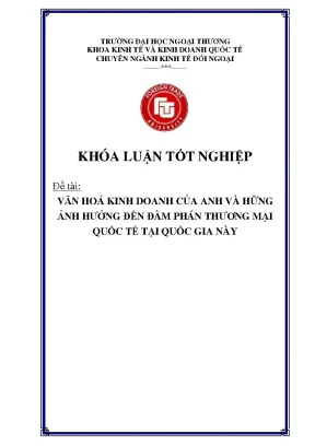 Văn hóa kinh doanh của anh và những ảnh hưởng đến đàm phán thương mại quốc tế tại quốc gia này