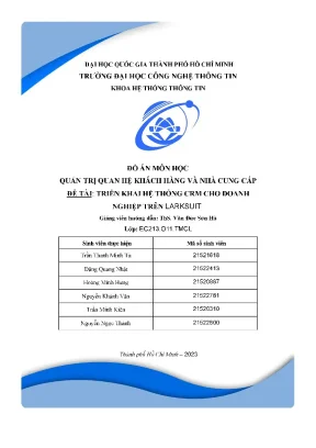 Đồ án môn học quản trị quan hệ khách hàng và nhà cung cấp đề tài triển khai hệ thống crm cho doanh nghiệp trên larksuit