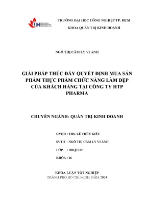 Khóa luận tốt nghiệp giải pháp thúc đẩy quyết định mua sản phẩm thực phẩm chức năng làm đẹp của khách hàng tại công ty htp pharma