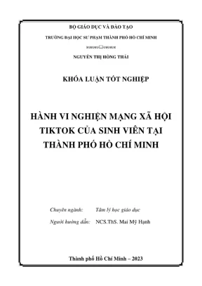 Khóa luận tốt nghiệp tâm lý học hành vi nghiện mạng xã hội tiktok của sinh viên tại thành phố hồ chí minh