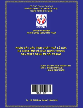 Khảo sát các tính chất hóa lý của bã khoai mỡ và ứng dụng trong sản xuất bánh mì gối trắng