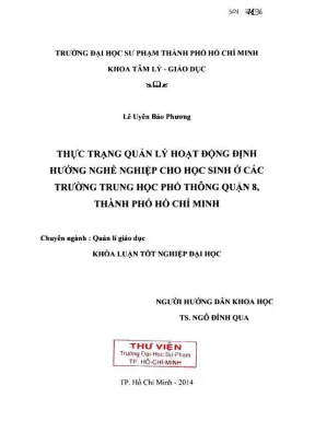 Khóa luận tốt nghiệp quản lý giáo dục thực trạng quản lý hoạt động định hướng nghề nghiệp cho học sinh ở các trường trung học phổ thông quận 8 thành phố hồ chí minh
