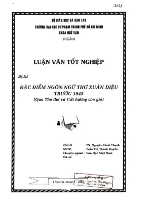 Khóa luận tốt nghiệp ngữ văn đặc điểm ngôn ngữ thơ xuân diệu trước 1945 qua thơ thơ và gửi hương cho gió