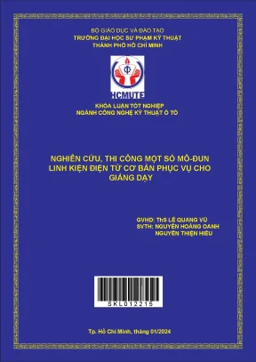 Nguyên cứu thi công một số mô đun linh kiện tử cơ bản phục vụ cho giảng dạy