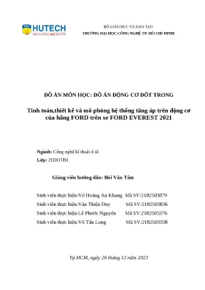 Đồ án động cơ đốt trong tính toán thiết kế và mô phỏng hệ thống tăng áp trên động cơ của hãng ford trên xe ford everest 2021
